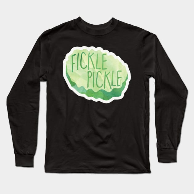 Fickle Pickle - funny saying Long Sleeve T-Shirt by Shana Russell